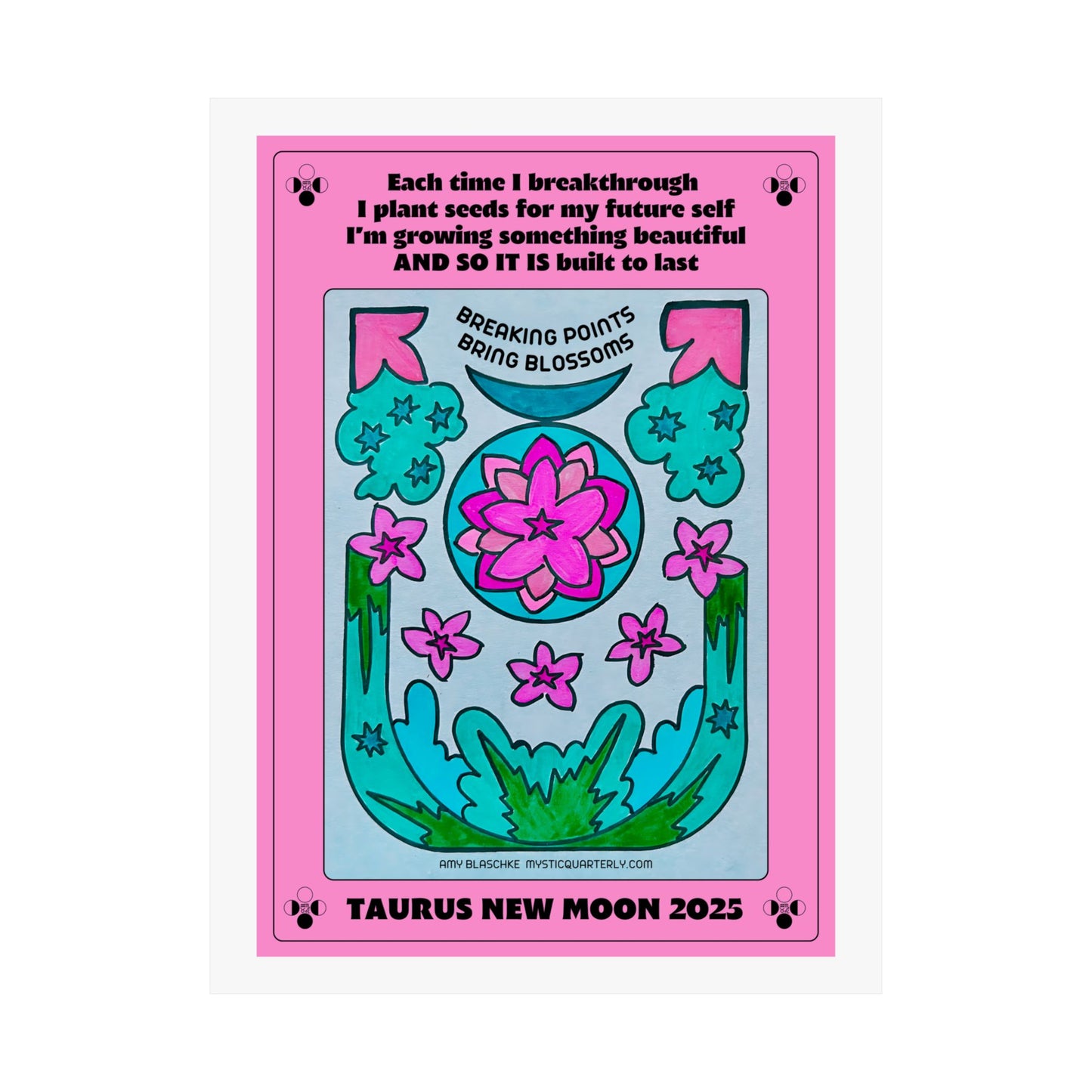 Taurus New Moon 2025 Art Print — With Affirmation