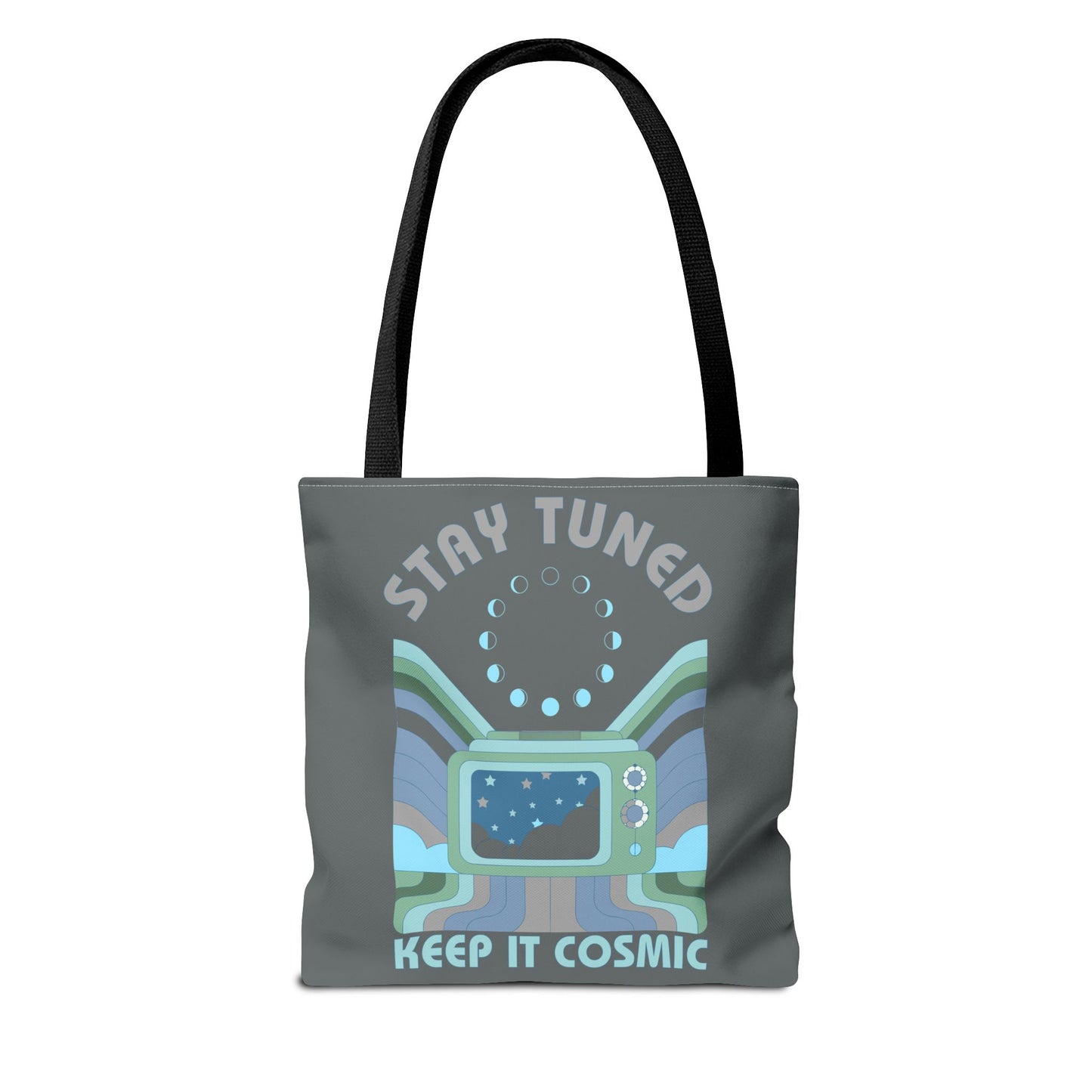 Stay Tuned - Keep it Cosmic Tote Bag