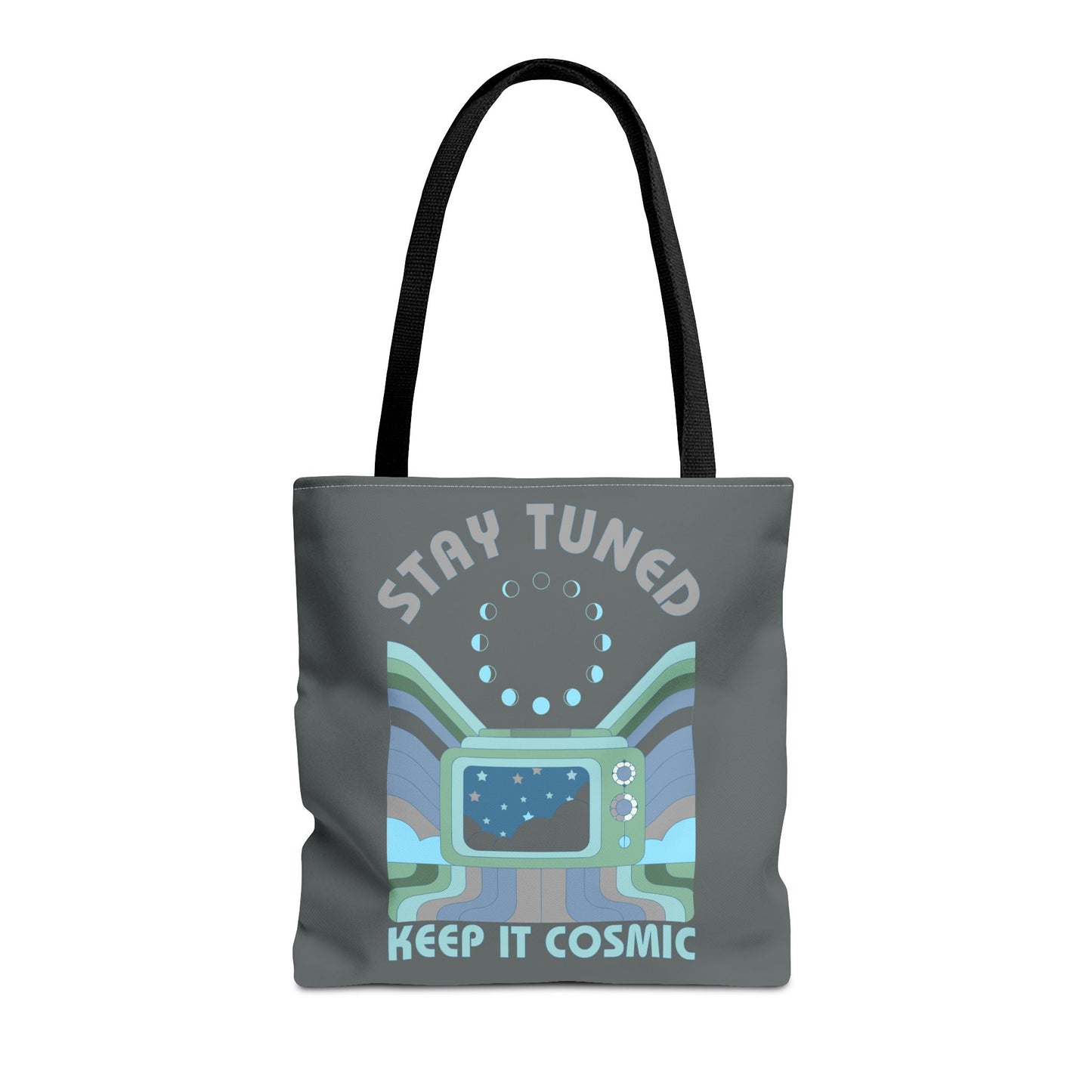 Stay Tuned - Keep it Cosmic Tote Bag
