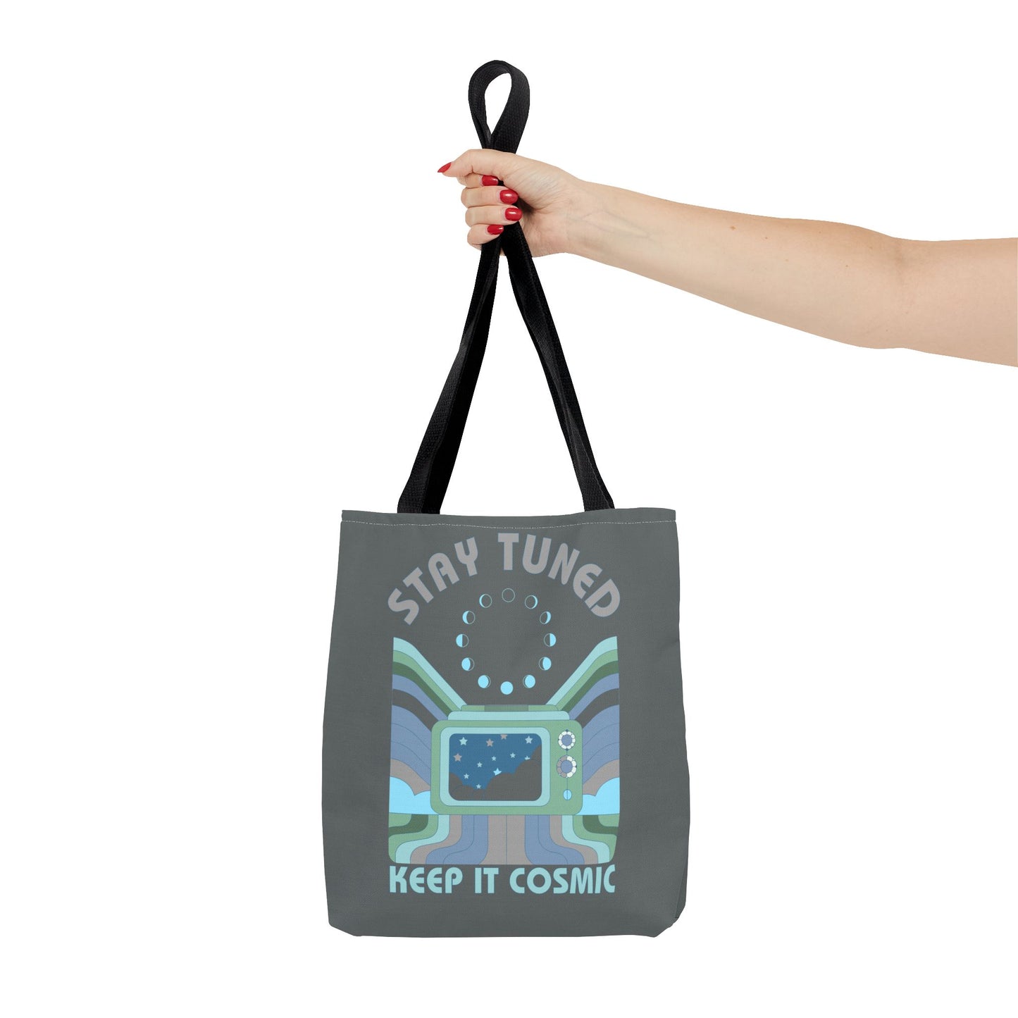 Stay Tuned - Keep it Cosmic Tote Bag