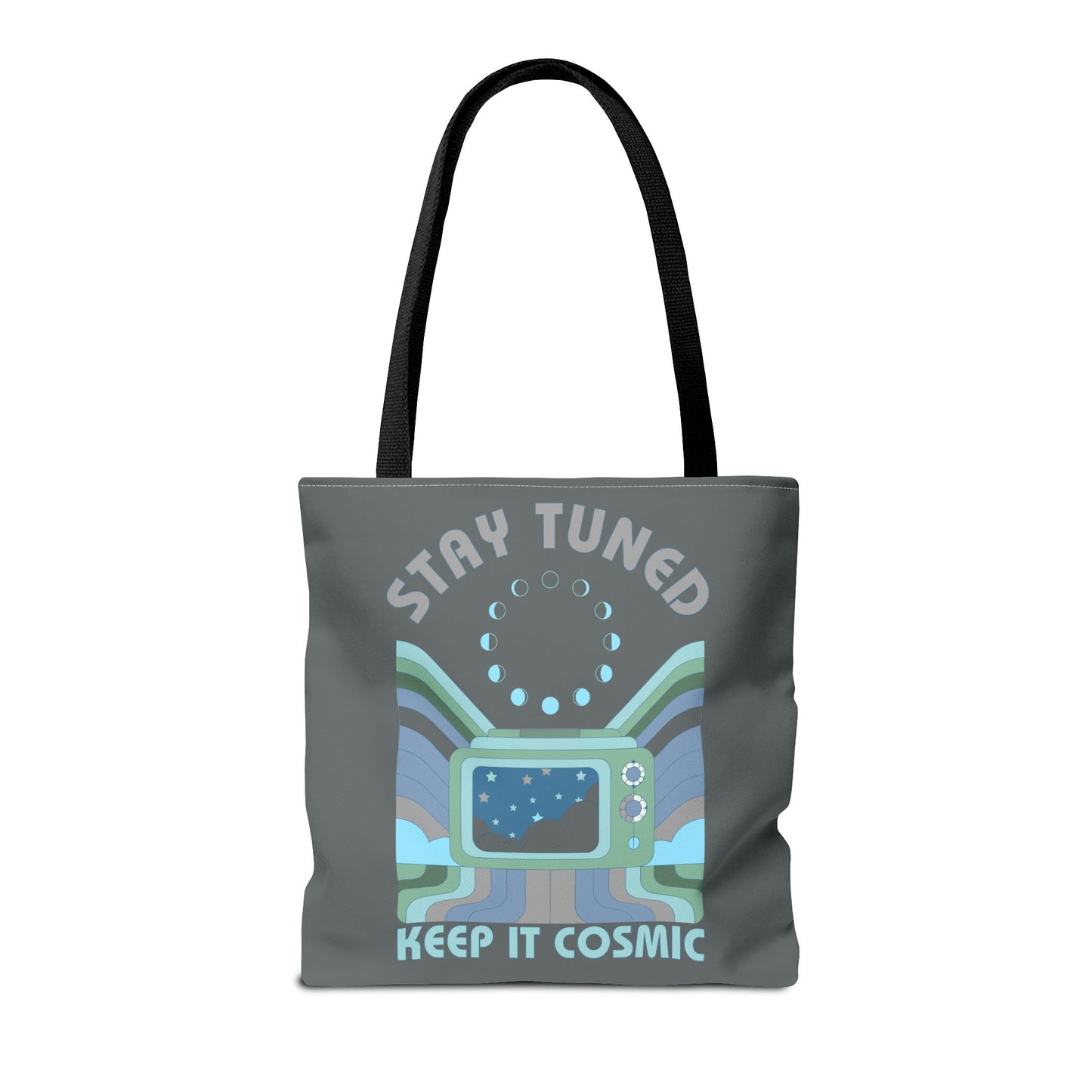 Stay Tuned - Keep it Cosmic Tote Bag