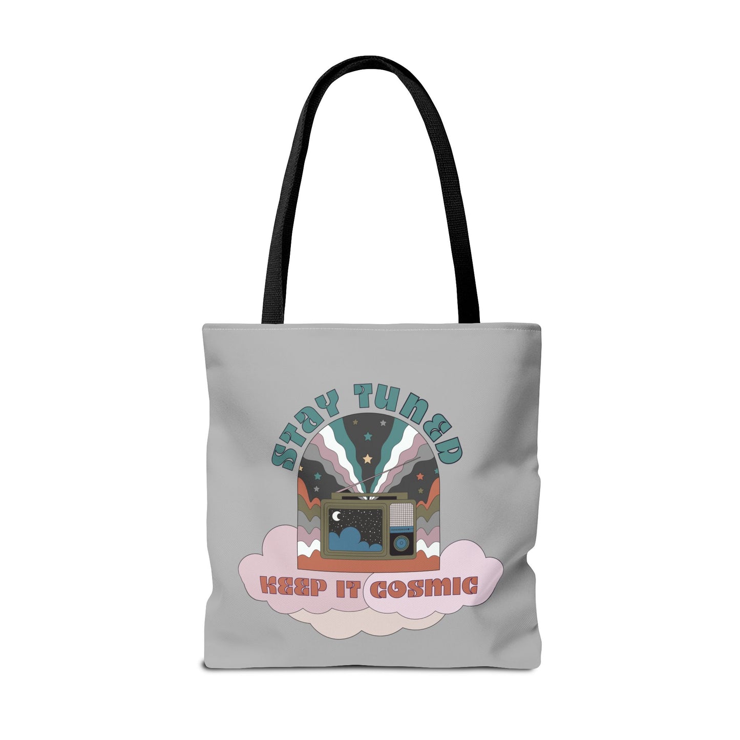 Stay Tuned - Keep it Cosmic Tote Bag