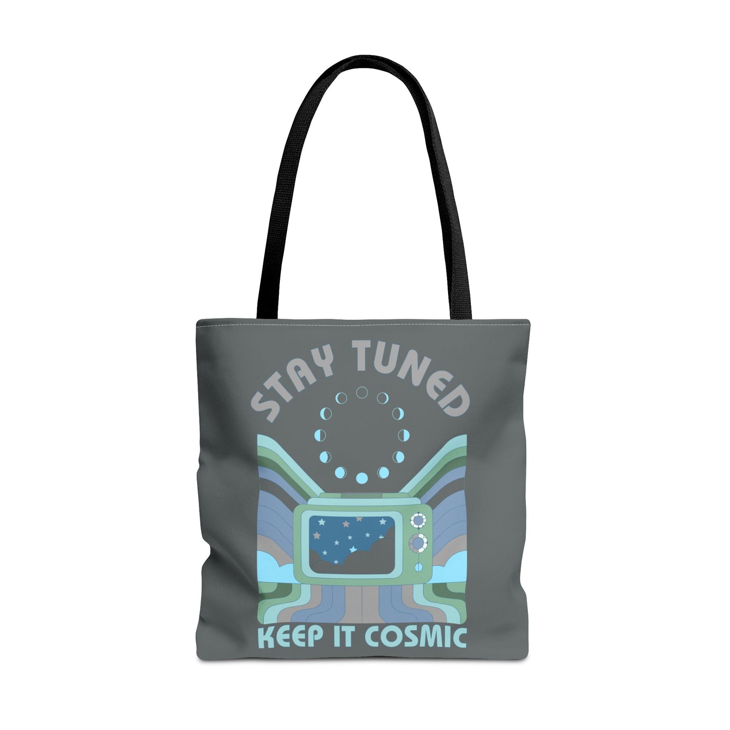 Stay Tuned - Keep it Cosmic Tote Bag