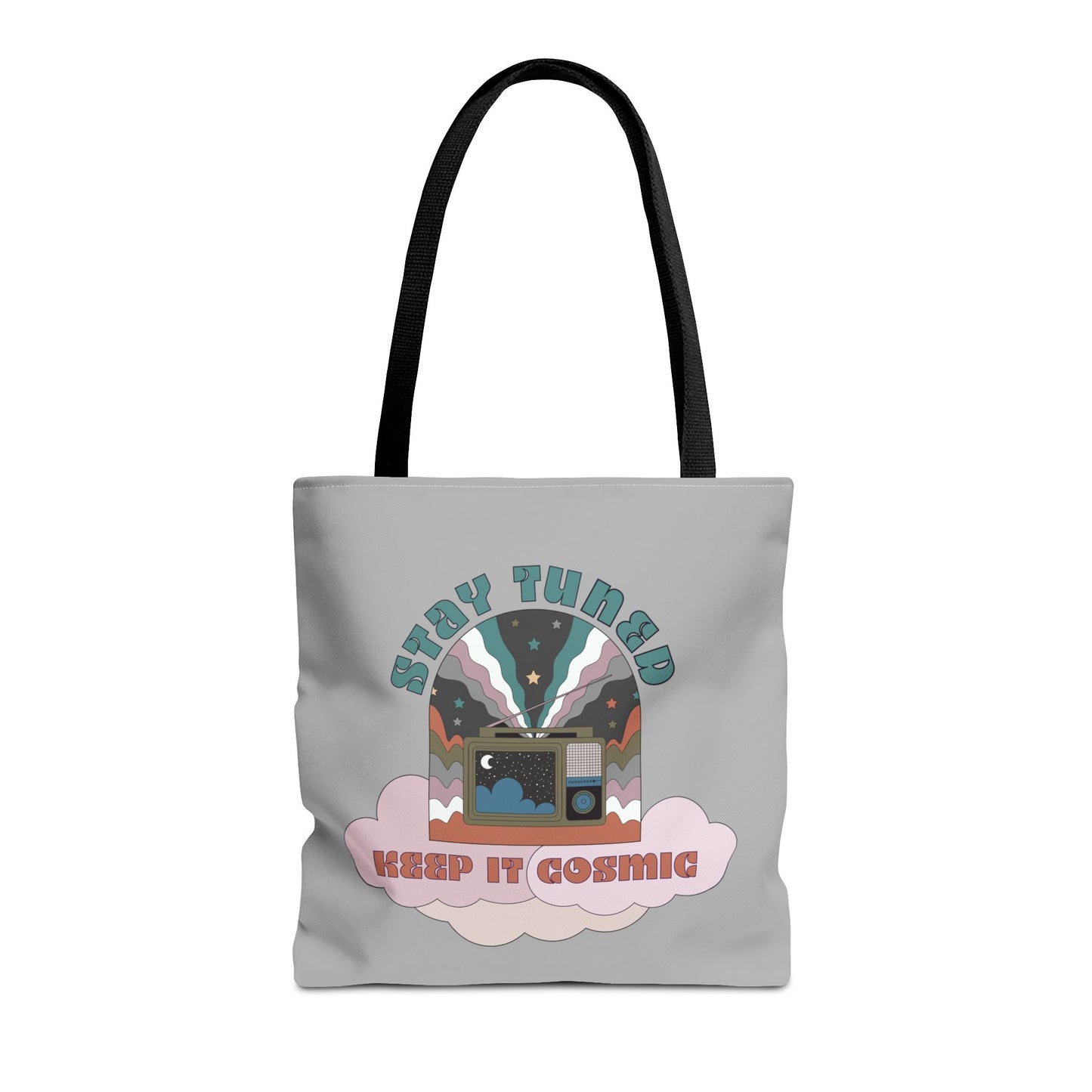 Stay Tuned - Keep it Cosmic Tote Bag