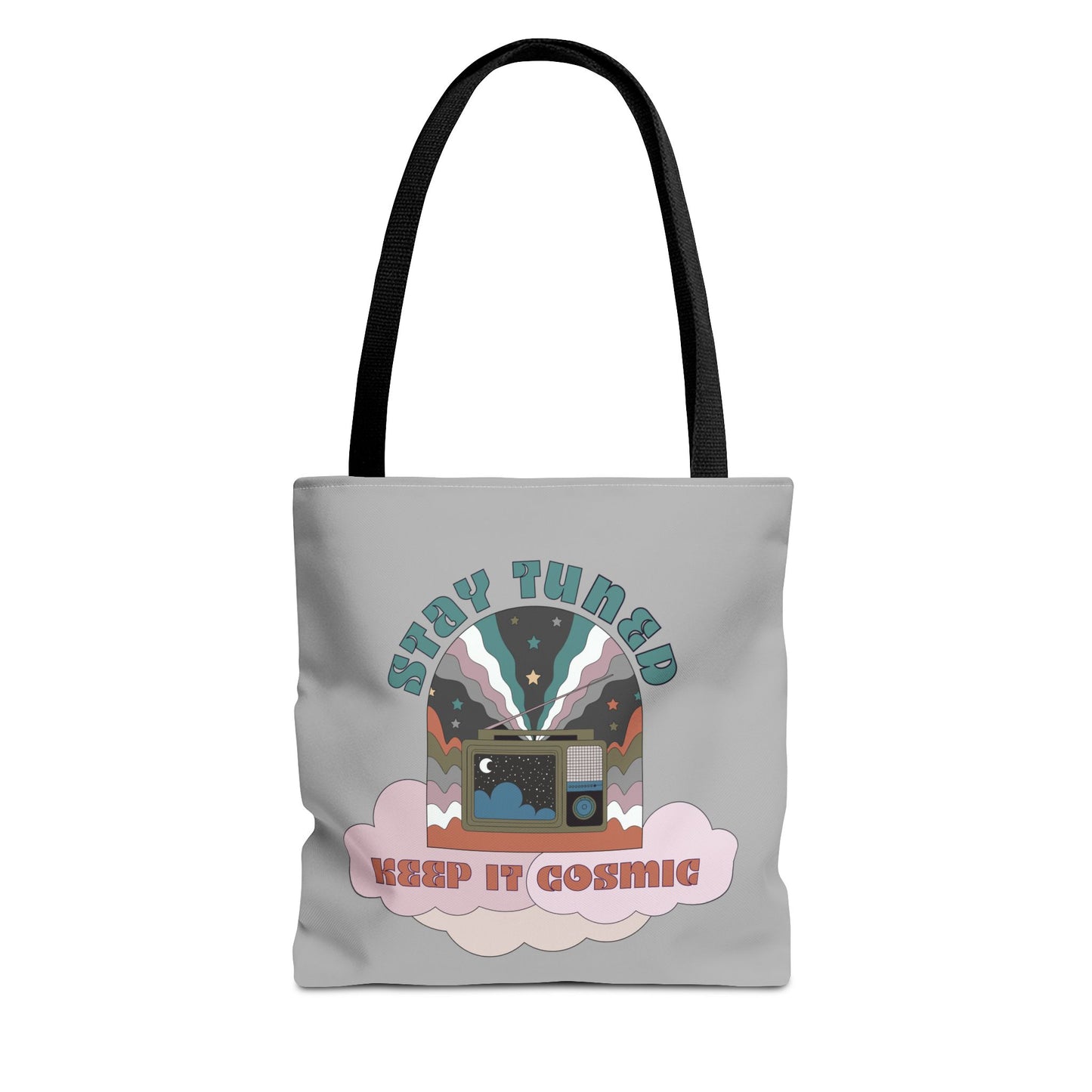 Stay Tuned - Keep it Cosmic Tote Bag
