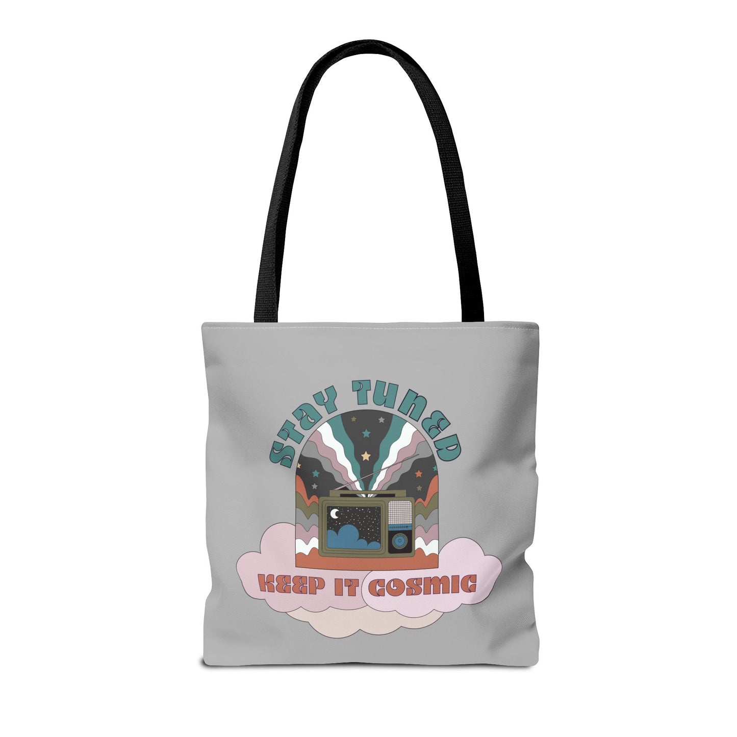 Stay Tuned - Keep it Cosmic Tote Bag