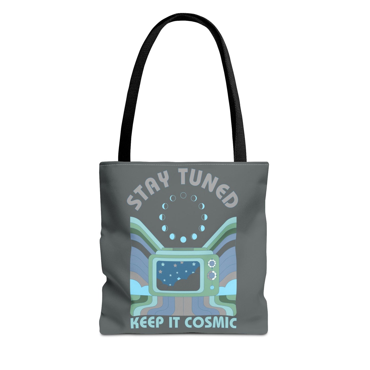 Stay Tuned - Keep it Cosmic Tote Bag